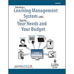 Selecting a Learning Management System That Fits Your Needs and Your Budget - Free Whitepaper