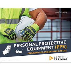 Free Whitepaper: Personal Protective Equipment (PPE): Providing PPE and ensuring its use